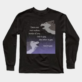 Two Wolves of Gayness Long Sleeve T-Shirt